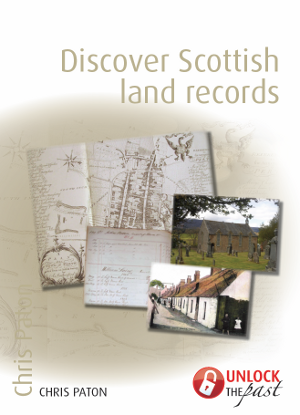 Discover Scottish Land Records - 1st Edition